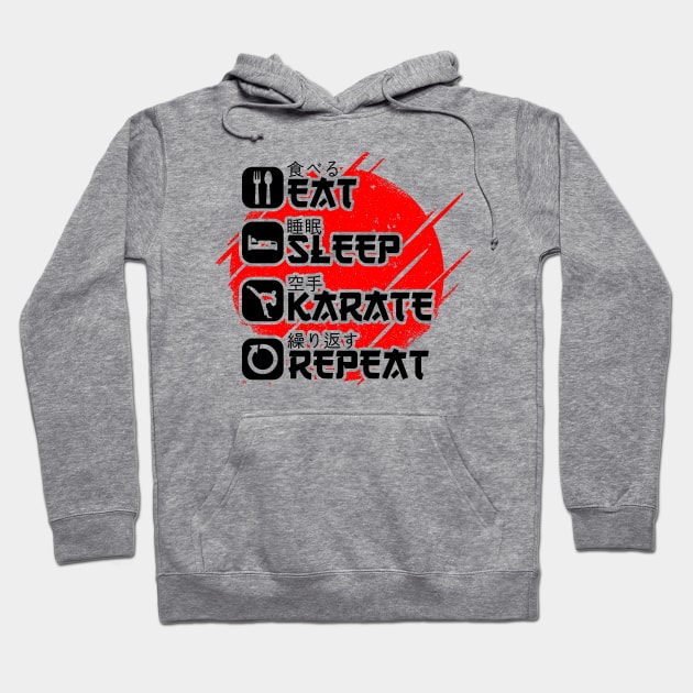 Karate Martial Arts Japanese Sun Eat Sleep Karate Hoodie by auviba-design